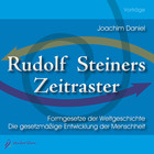 Rudolf Steiners Zeitraster - 2 Audio-CDs Rudolf Steiners Zeitraster - 2 Audio-CDs